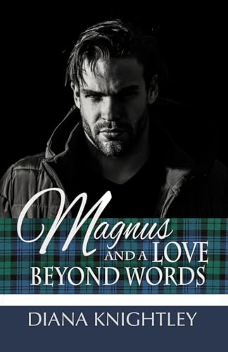 Magnus and a Love Beyond Words