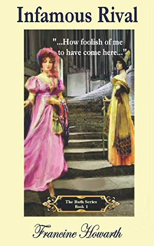 Infamous Rival - Regency Murder Mystery (Bath Series)