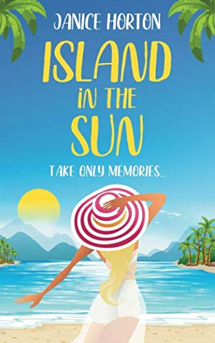 Island in the Sun: Escape to a tropical paradise in this epic story of hidden pasts and family secrets