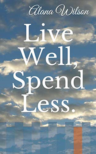 Live Well, Spend Less.
