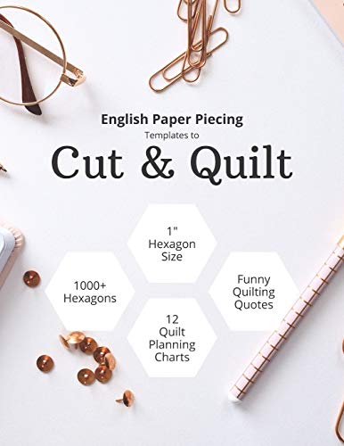 English Paper Piecing Templates To Cut & Quilt