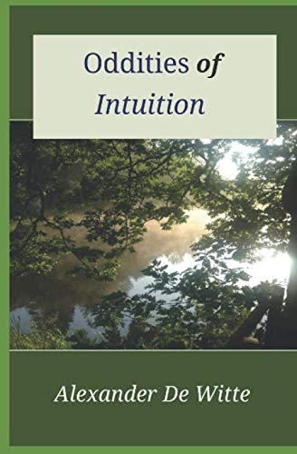 Oddities of Intuition
