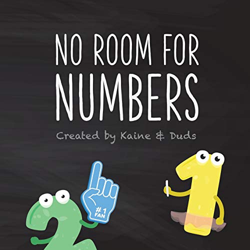 No Room for Numbers