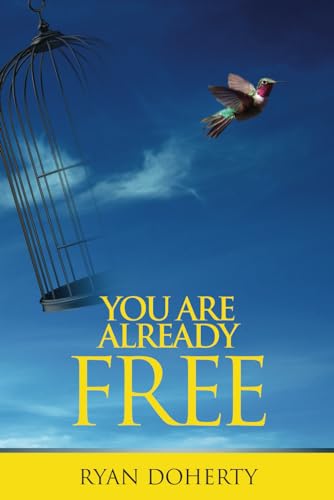 You Are Already Free