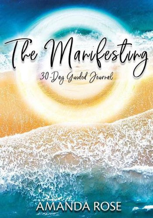 The Manifesting 30-Day Guided Journal