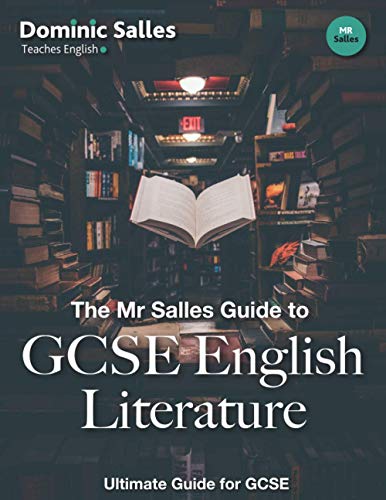 The Mr Salles Guide to GCSE English Literature