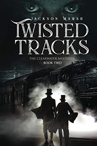 Twisted Tracks (The Clearwater Mysteries)