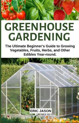 Greenhouse Gardening