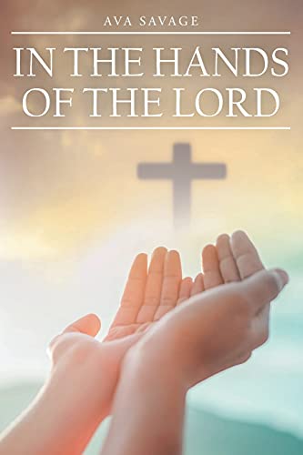 In the Hands of the Lord