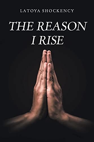 The Reason I Rise