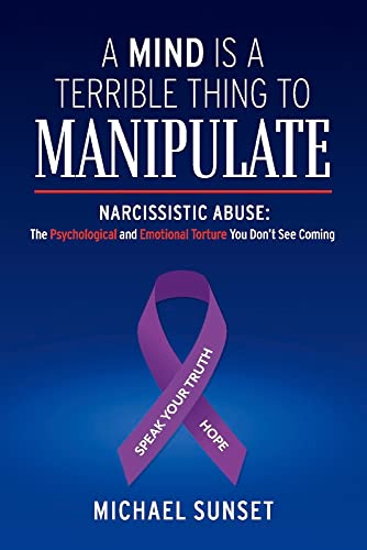 A Mind is a Terrible Thing to Manipulate