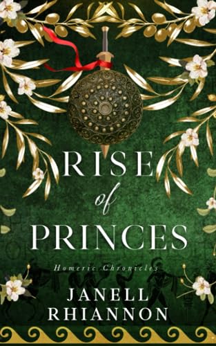 Rise of Princes (Homeric Chronicles)