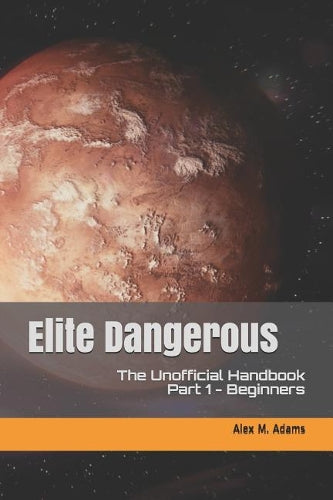 Elite Dangerous - The Unofficial Handbook