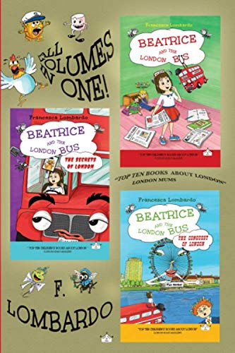 Beatrice and the London Bus - All in one edition: volume,1,2,3
