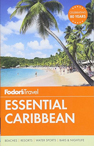 Fodor's Essential Caribbean