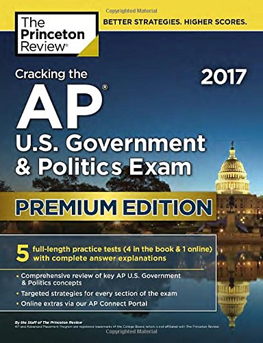 Cracking the AP U.S. Government and Politics Exam