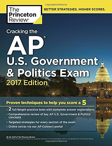 Cracking the AP U.S. Government and Politics Exam
