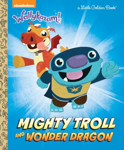 Mighty Troll and Wonder Dragon (Wallykazam!)