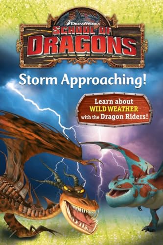 School of Dragons #3: Storm Approaching! (DreamWorks Dragons)
