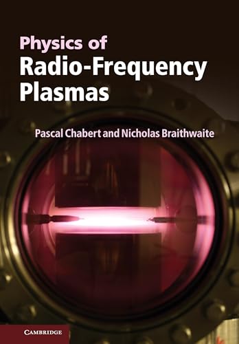 Physics of Radio-Frequency Plasmas