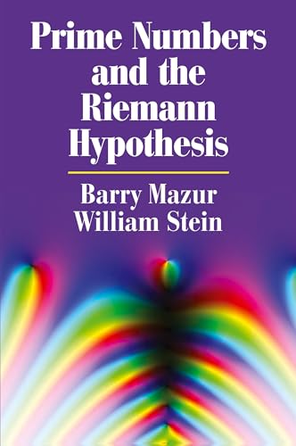 Prime Numbers and the Riemann Hypothesis