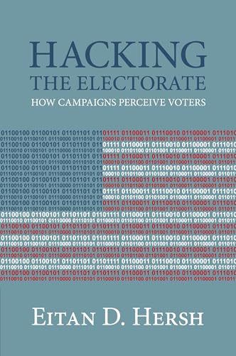 Hacking the Electorate