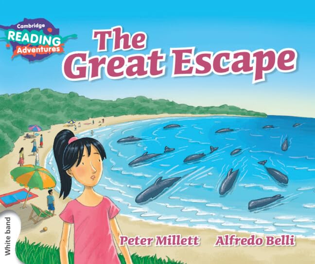 The Cambridge Reading Adventures The Great Escape White Band