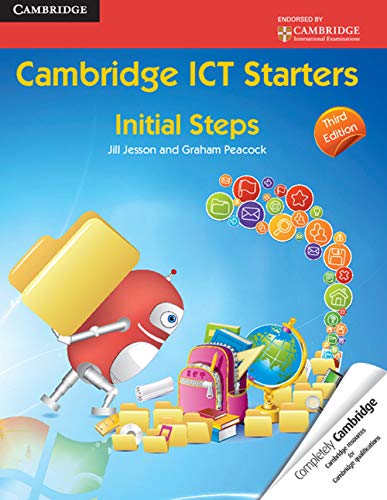 Cambridge ICT Starters: Initial Steps