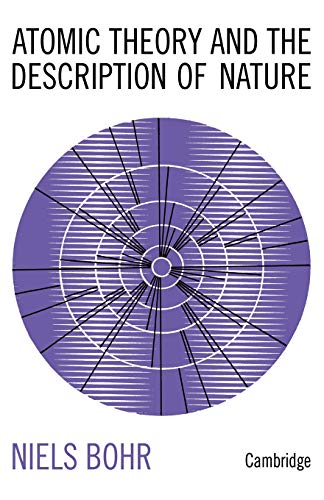 Atomic Theory and the Description of Nature