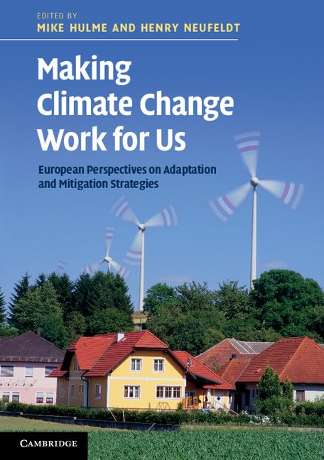 Making Climate Change Work for Us