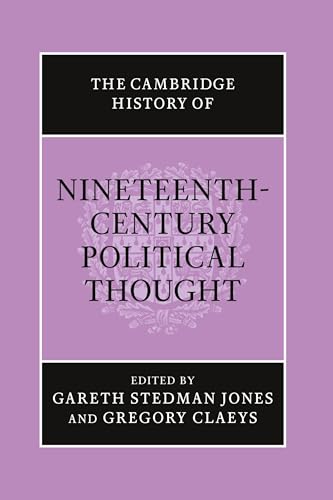 The Cambridge History of Nineteenth-Century Political Thought