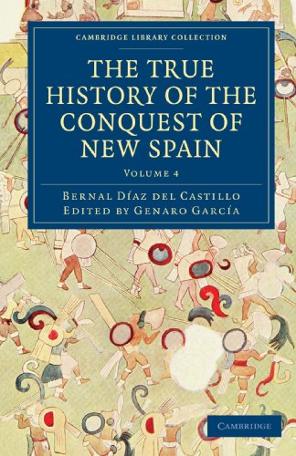 The True History of the Conquest of New Spain