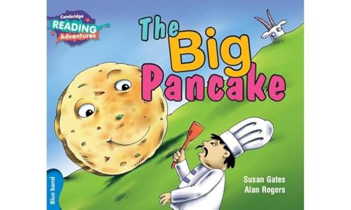 The Cambridge Reading Adventures The Big Pancake Blue Band