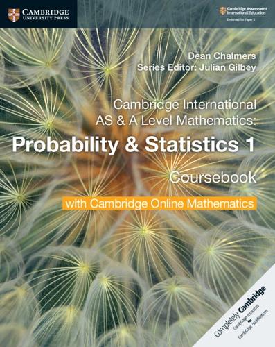 Cambridge International AS & A Level Mathematics Probability & Statistics 1 Coursebook with Cambridge Online Mathematics (2 Years)