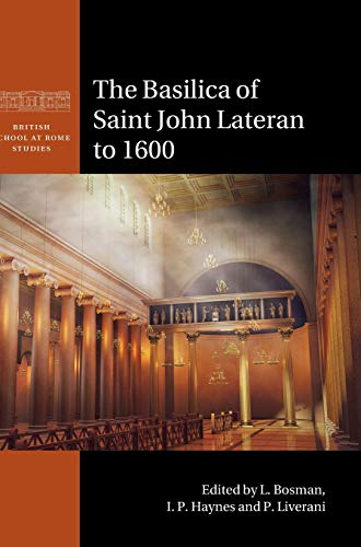 The Basilica of Saint John Lateran to 1600