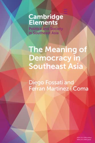 The Meaning of Democracy in Southeast Asia