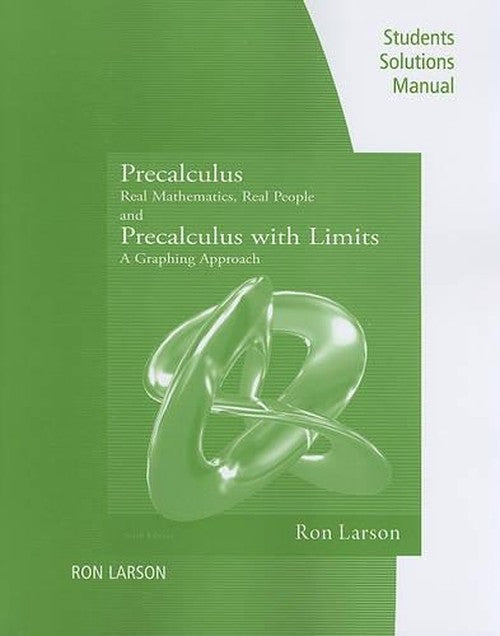 Precalculus and Precalculus with Limits Students Solutions Manua