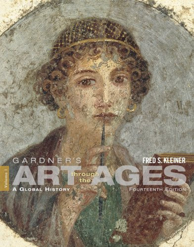 Gardner's Art through the Ages : A Global History, Volume I (Book Only)