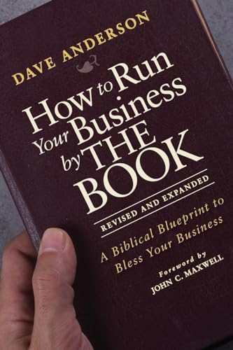 How to Run Your Business by THE BOOK