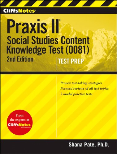 CliffsNotes Praxis II: Social Studies Content Knowledge (0081): 2nd Edition