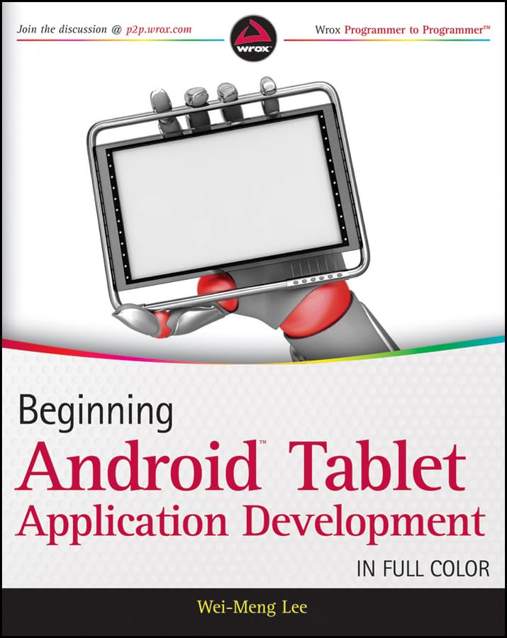 Beginning Android Tablet Application Development