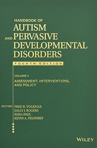 Handbook of Autism and Pervasive Developmental Disorders, Volume 2