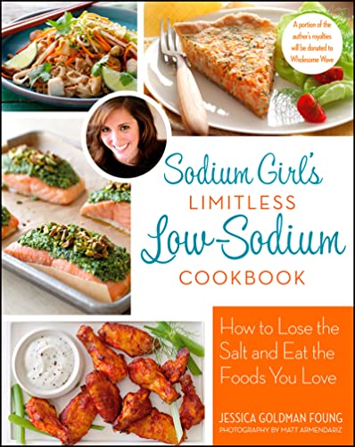 Sodium Girl's Limitless Low-sodium Cookbook