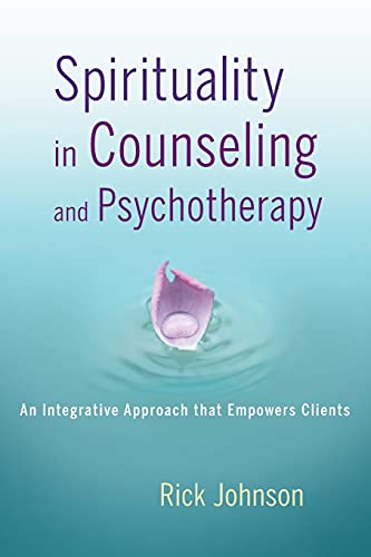 Spirituality in Counseling and Psychotherapy