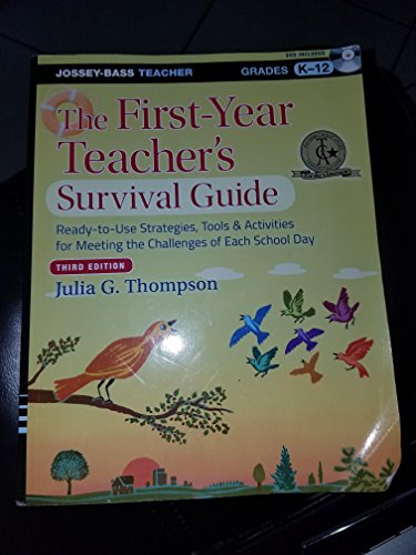 The First-Year Teacher's Survival Guide