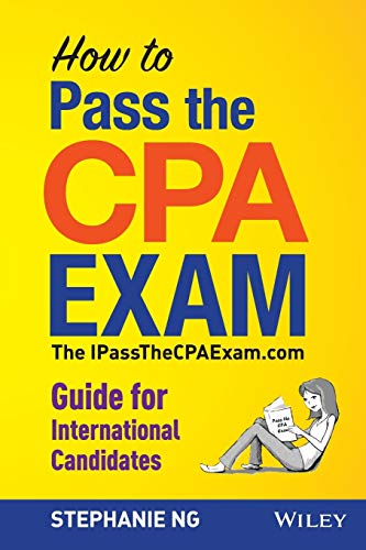 How to Pass the CPA Exam - The IPassTheCPAExam.com Guide for International Candidates
