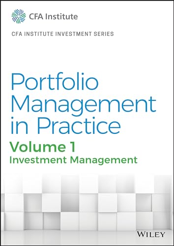 Portfolio Management in Practice, Volume 1