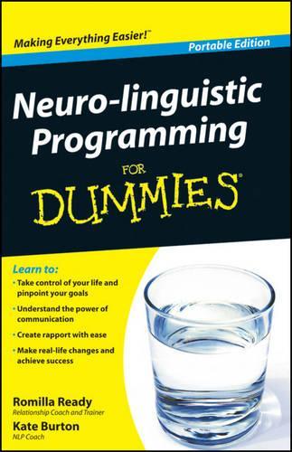 Neuro-linguistic Programming For Dummies
