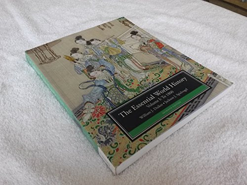 The Essential World History, Volume I: To 1800