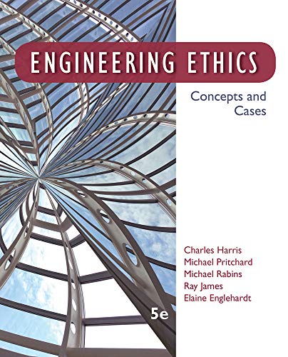 Engineering Ethics : Concepts and Cases